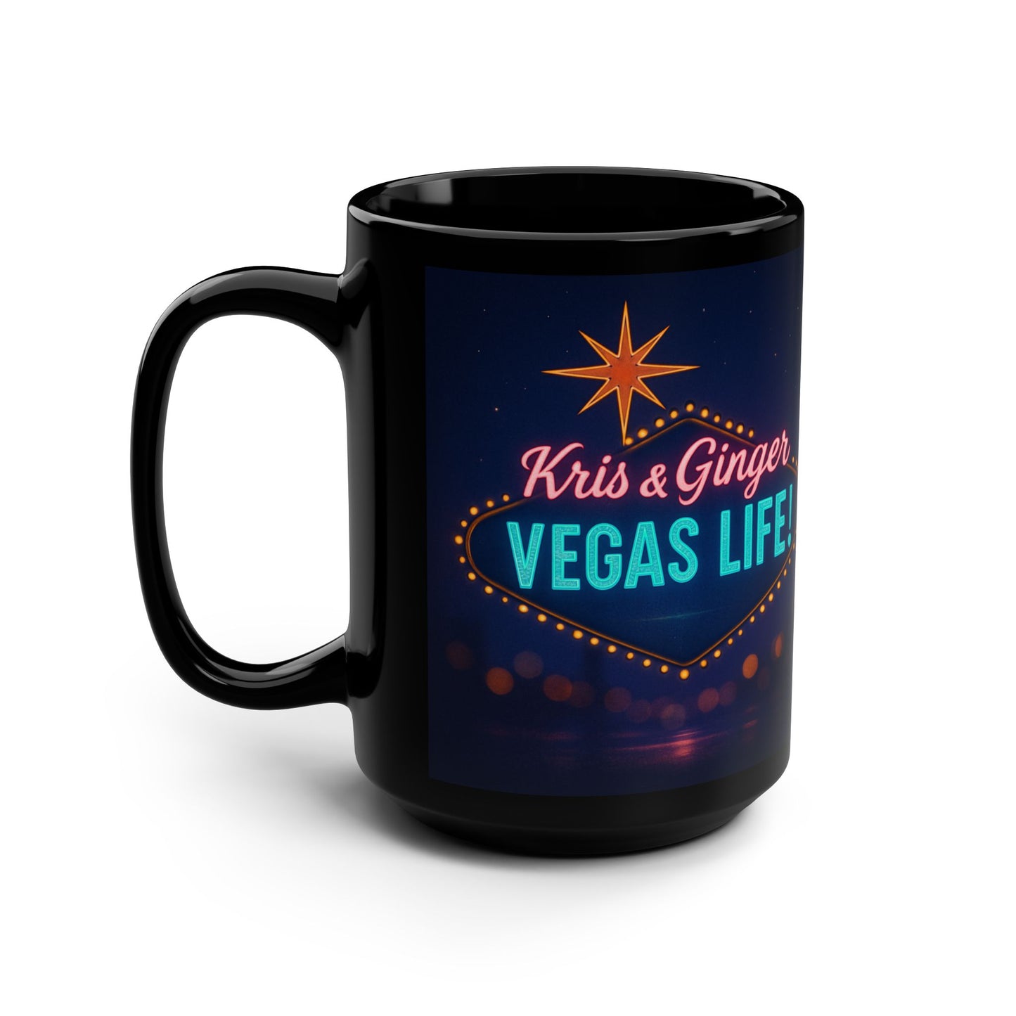 Mug Kris & Ginger Vegas Life Black Mug — “Hey Babe Vegas” 15oz
