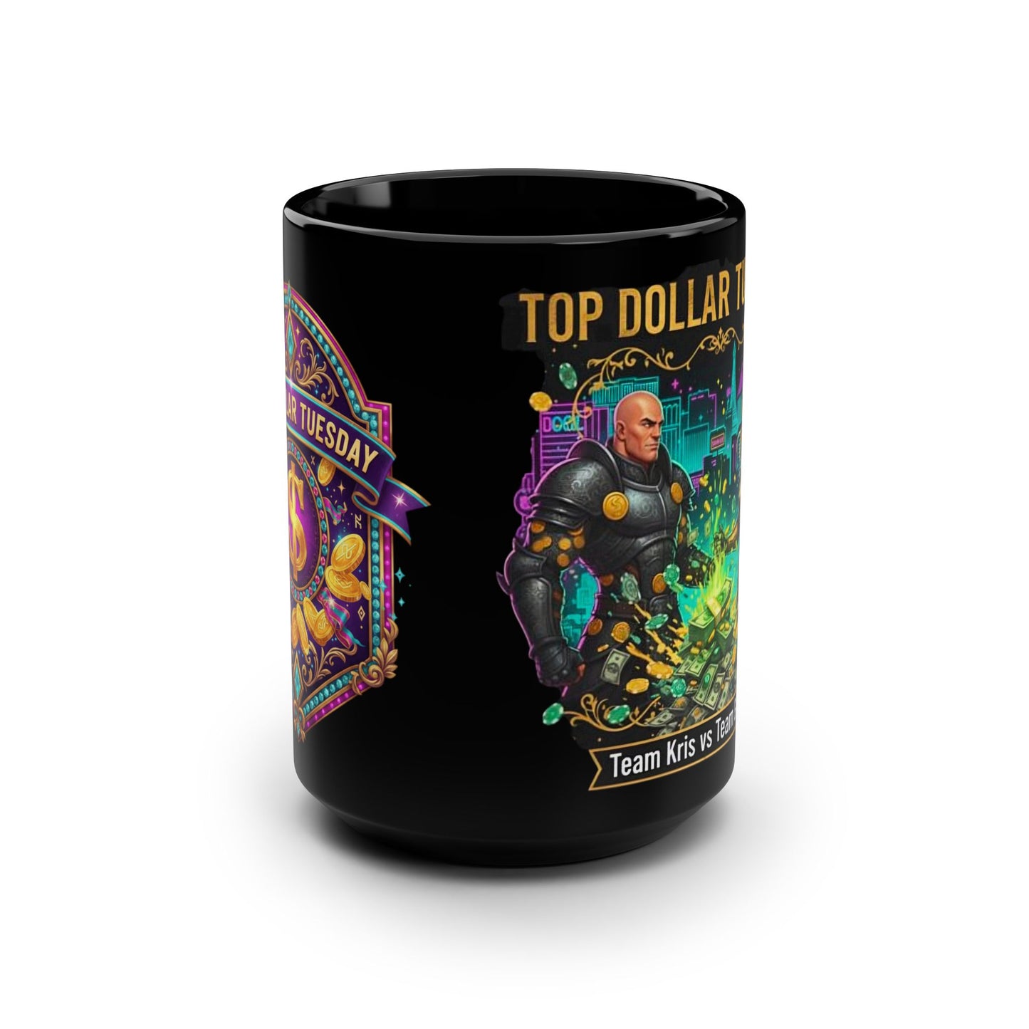 Mug Top Dollar Tuesday Favorite Neon — Team Kris vs Team Ginger 15oz