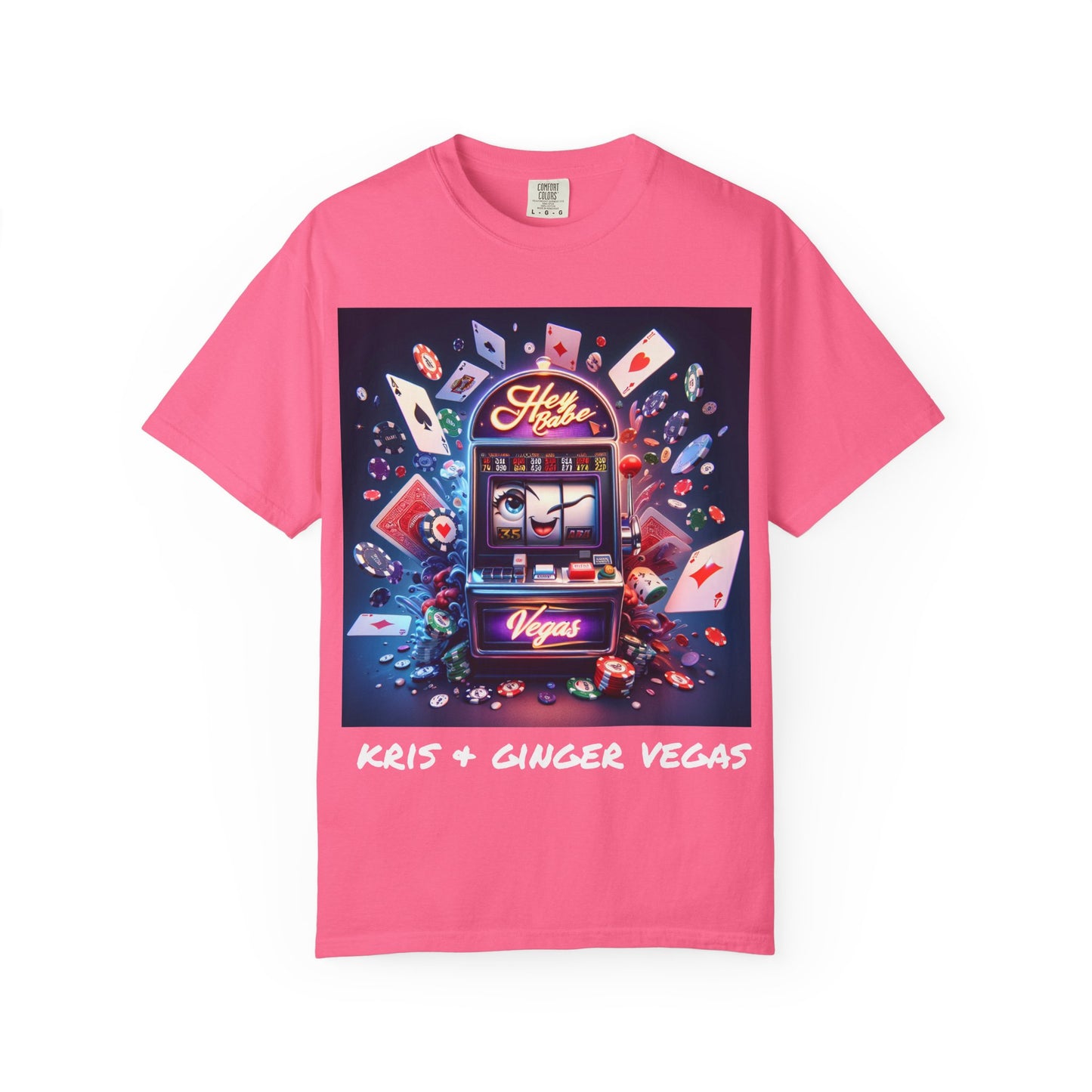 HEY BABE - Kris & Ginger Vegas Casino Fun TShirt!