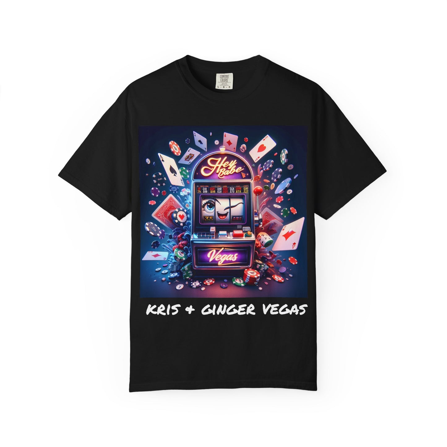 HEY BABE - Kris & Ginger Vegas Casino Fun TShirt!