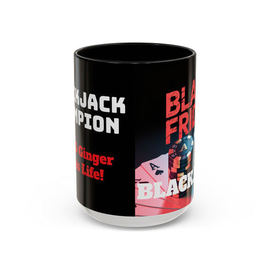 Black Friday Blackjack Champion Coffee Mug!